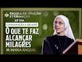 O que te faz alcançar milagres - Consagração a São José - 20º dia - 30/04 | Hesed