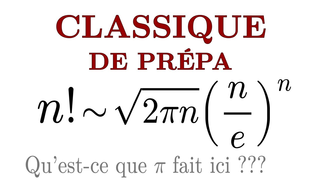La Formule de Stirling