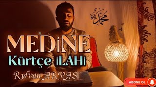 Medine’ye Özlem (Kürtçe İLAHİ) Resimi