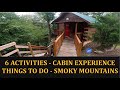 Things to Do at the Smoky Mountains | Top 6 Activities - Cabin Experience, White Water Rafting. more