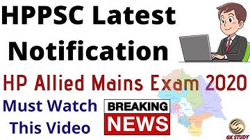 HPPSC Latest Notification 2020 ! HP Allied Mains Examination 2020 ! GK STUDY !