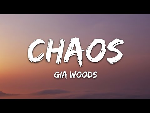 Gia Woods - Chaos
