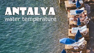 Antalya Sea Temperature Guide When to Swim and Best Beaches in Turkey