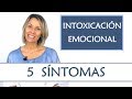 5 Síntomas de Intoxicación Emocional | Identifica si te encuentras ante  ello.