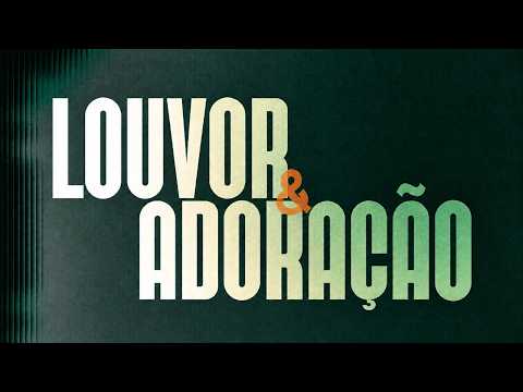 Culto de Louvor e Adoração - 11/10/26   19h