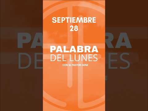 Palabra Del Lunes Septiembre 28