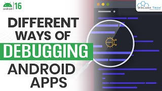 Debugging Kya Hai? | Different Ways of Debugging Android Apps | संपूर्ण जानकारी screenshot 4