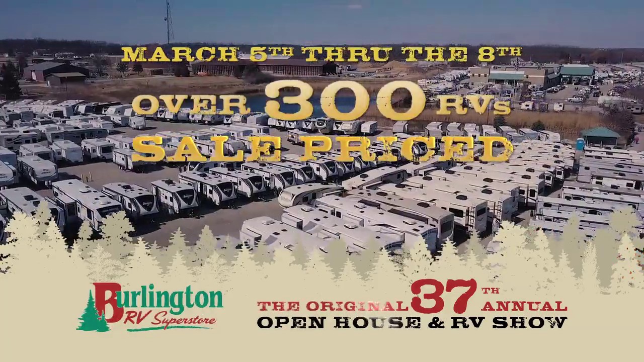 BURLINGTON RV'S 37TH ANNUAL OPEN HOUSE // JOIN US! YouTube