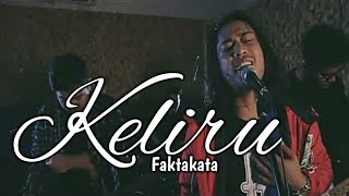 Download Lagu KELIRU(Ruth Sahanaya) - FAKTAKATA || ROCK COVER MP3 Download Lagu KELIRU(Ruth Sahanaya) - FAKTAKATA || ROCK COVER MP3