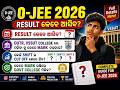 O-JEE 2026 RESULT RELEASE DATE ? CUT OFF MARK OF DIFFERENT SHIFT,MINIMUM MARK REQUIREFOR GOVTCOLLEGE