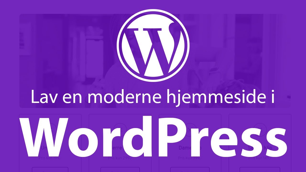 Lav en moderne hjemmeside i WordPress