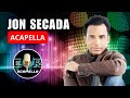 Jon Secada Just Another Day Acapella