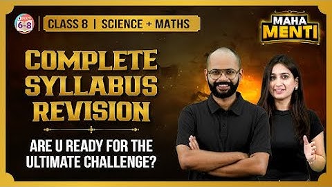 Complete Syllabus Maha Menti Revision | Science Vs Maths | Class 8 CBSE