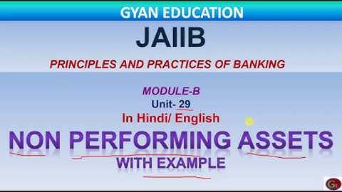 NPA with example| JAIIB | PPB | Unit- 29 | Mod- B