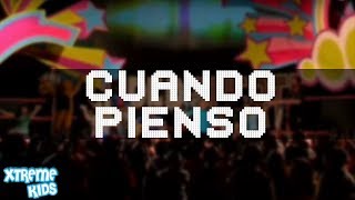 Video thumbnail of "Xtreme Kids | "Cuando Pienso" | Jesús Es Súper Fuerte (Álbum)"