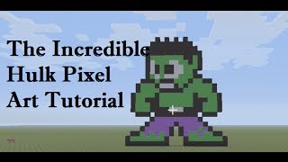 Minecraft Pixel Art: The Incredible Hulk Tutorial