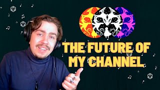 The future of my channel - 20k, Revisiting old themes, and more!