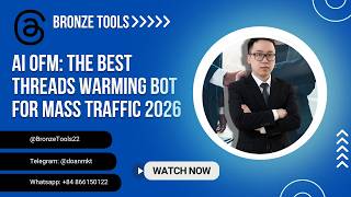AI OFM: The Best Threads Warming Bot for Mass Traffic 2026