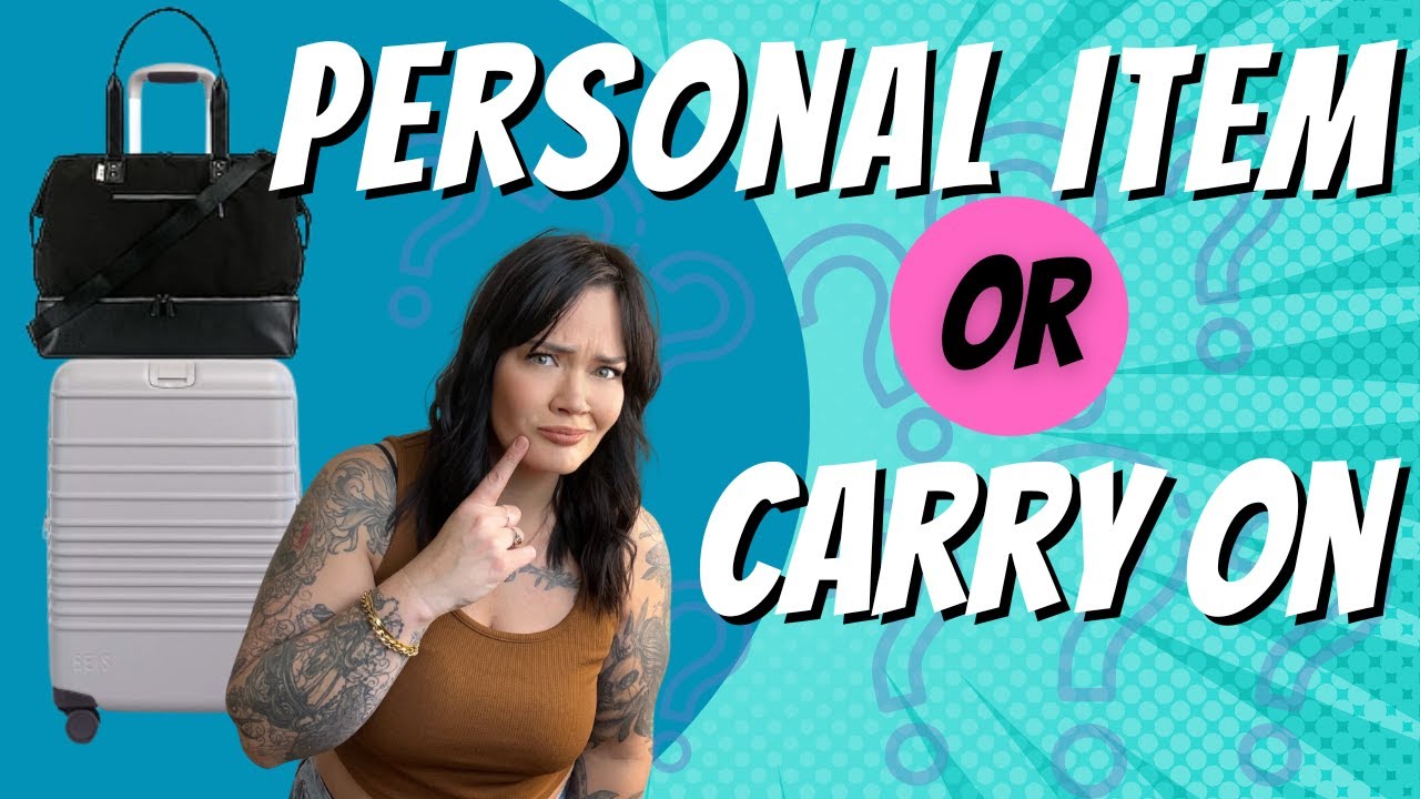 Carry-On vs. Personal Item: What's The Difference?