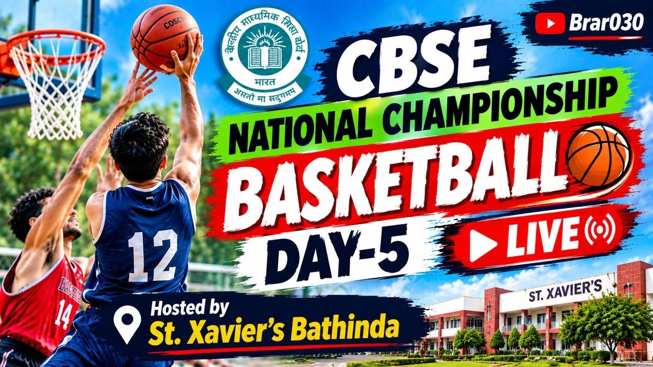 Live !! Basketball Live CBSE National Championship!! Brar030 Day-5