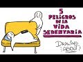 5 PELIGROS DE LA VIDA SEDENTARIA | Draw My Life con GlóbuloAzul