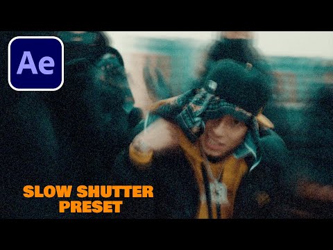 SLOW SHUTTER Tutorial - After Effects Preset