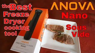 Anova Nano Sous Vide Review &amp; Unboxing -- Awesome Freeze Dryer Tool!