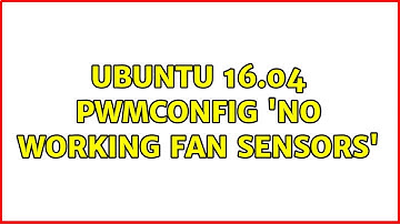 Ubuntu 16.04 pwmconfig 