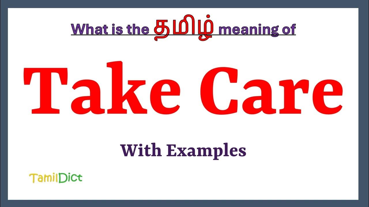 Take Care Meaning In Tamil Take Care In Tamil Take Care In Tamil take-care-meaning-in-tamil-take-care-in-tamil-take-care-in-tamil