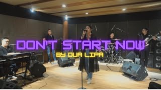 Dua Lipa - Don't Start Now (Band Cover)