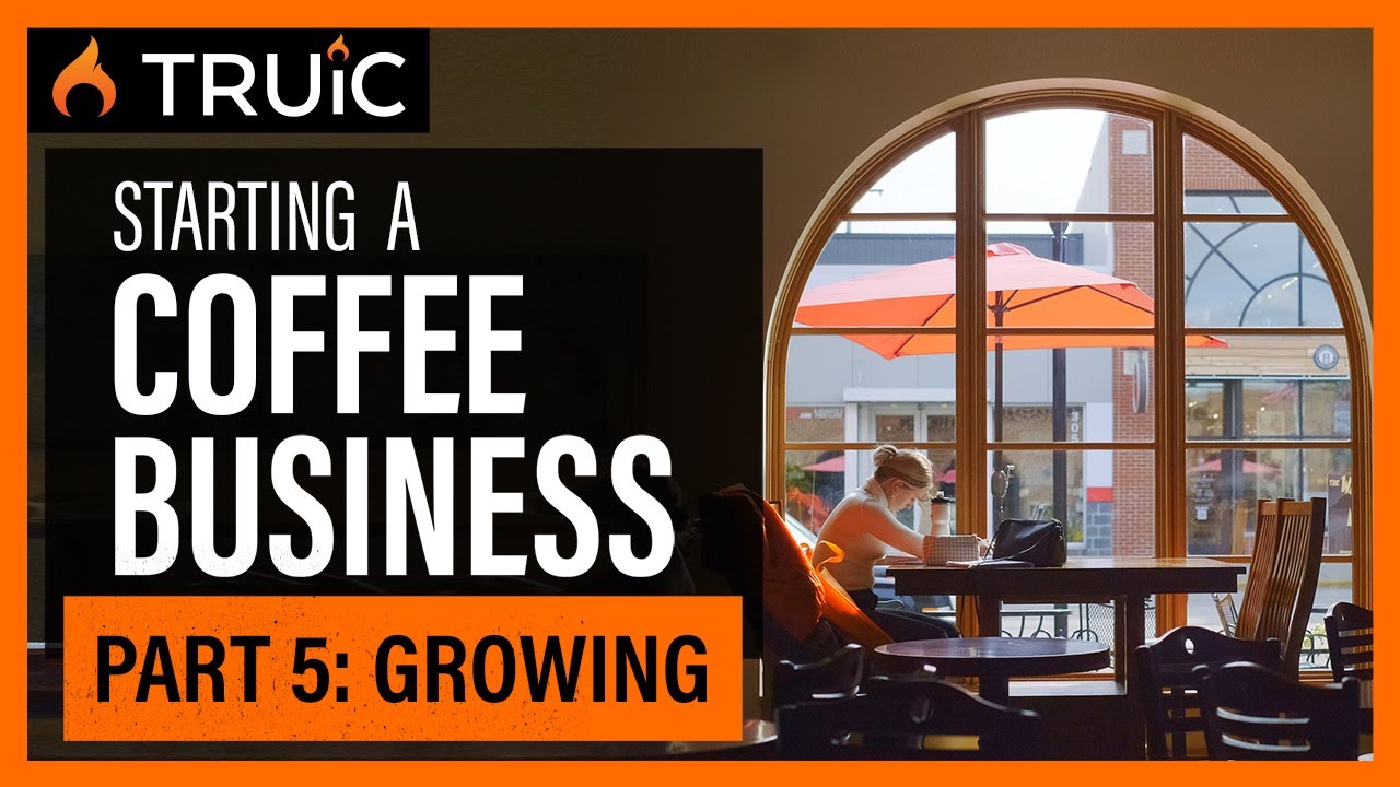 Starting a Coffee Shop Business Part Five (Growing) YouTube
