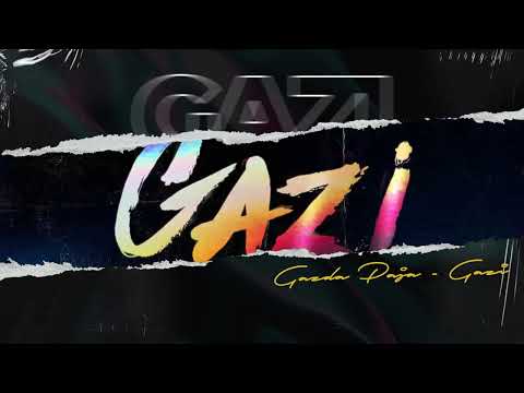 GAZDA PAJA - GAZI GAZI (OFFICIAL AUDIO 2022)