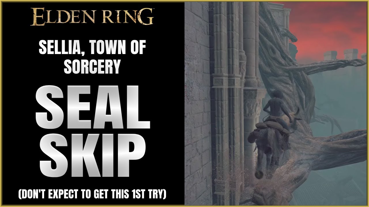 Elden Ring | Hard seal skip in Sellia, Town of Sorcery
