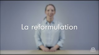 La Reformulation