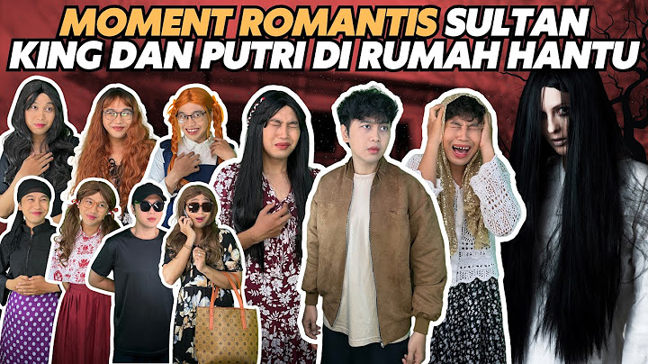 MOMENT ROMANTIS SULTAN KING DAN SULTAN PUTRI DI RUMAH HANTU