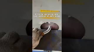 Grinding, polishing, and rust removal of bent pipes #grinding #polishingmachine #sanding #brushing