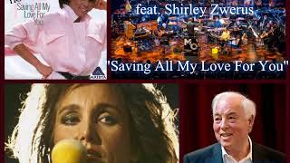 THE METROPOLE ORCHESTRA feat. SHIRLEY ZWERUS - "SAVING ALL MY LOVE FOR YOU" (1985)