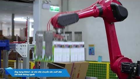Ứng dụng robot và Ai vào sản xuất, tiến tới các dây chuyền sản xuất không người || Rạng Đông