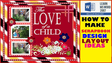 #6 HOW TO MAKE SCRAPBOOK LAYOUT DESIGN IDEAS IN MICROSOFT WORD II STEP BY STEP MS WORD TUTORIAL