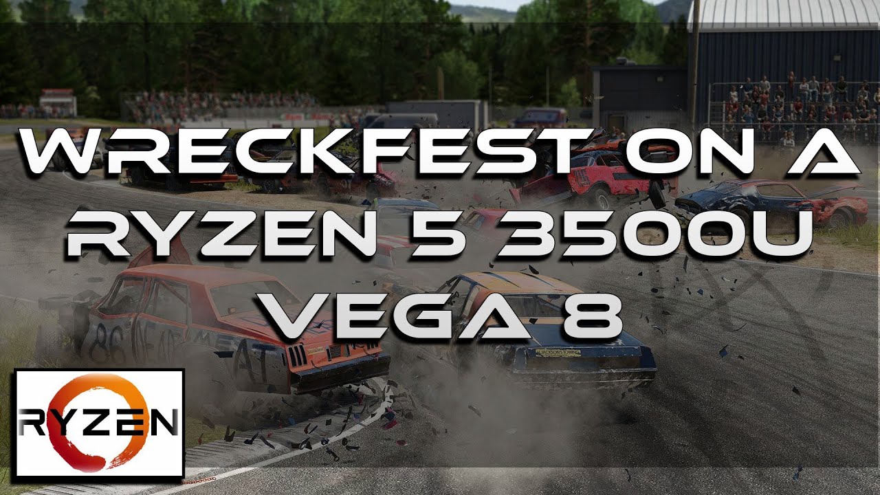 Wreckfest Gameplay | On A Ryzen 5 3500U Vega 8 8GB RAM