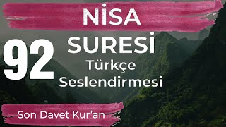 Nisa Suresi Türkçe Seslendirmesi - Son Davet Kur'an - Prof. Dr. Gazi Özdemir