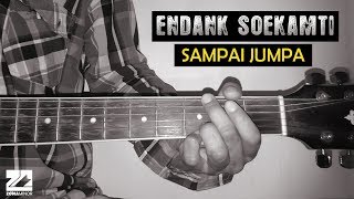 Endank Soekamti - Sampai Jumpa | Instrumen Melodi (Menyentuh dan bikin Sedih) chords