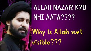 ALLAH NAZAR KYU NHI AATA??? l MAULANA ARIF HUSSAIN KAZMI l MIRZA GIRL