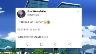 If BNHA had twitter