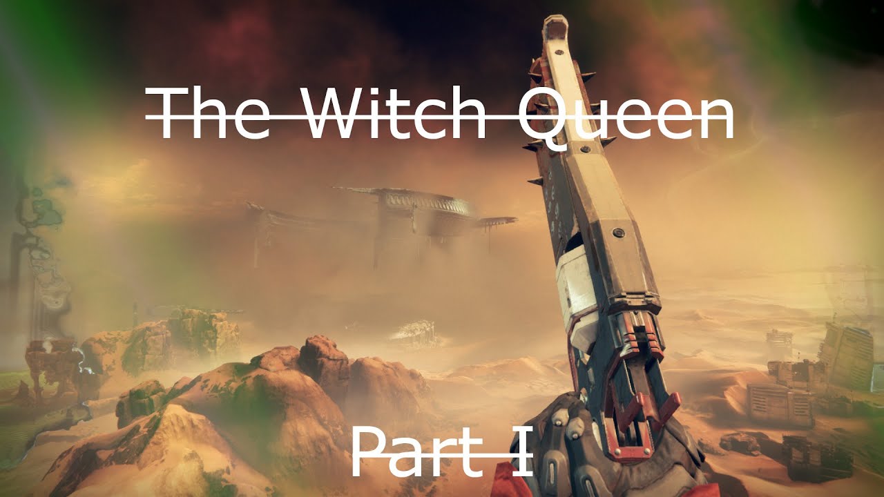 DESTINY 2 | The Witch Queen Campaign | Walkthrough Part 1