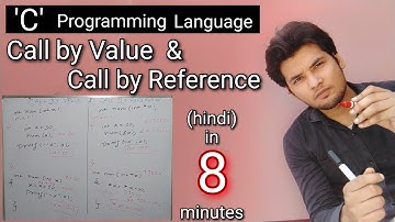 Call by Value and Call by Reference in hindi with example || C programming language || C functions
