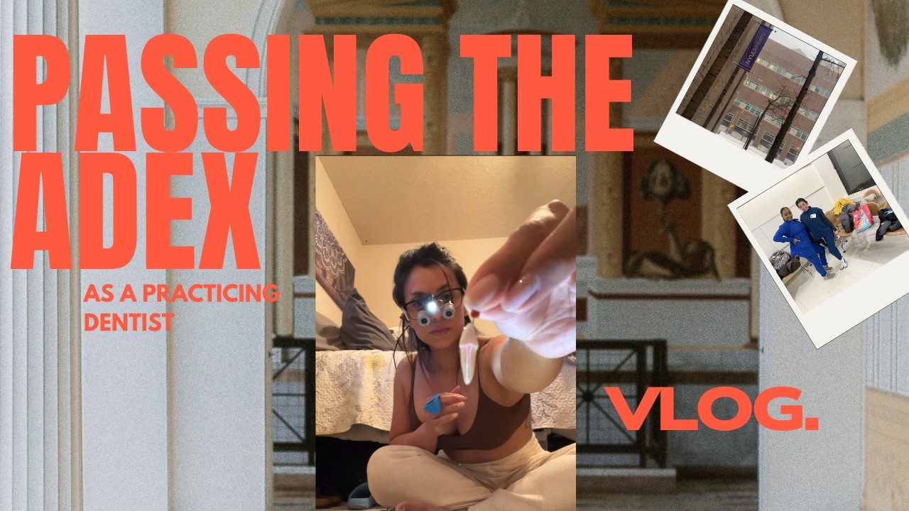 Taking the ADEX After Years in Practice – My Honest Experience