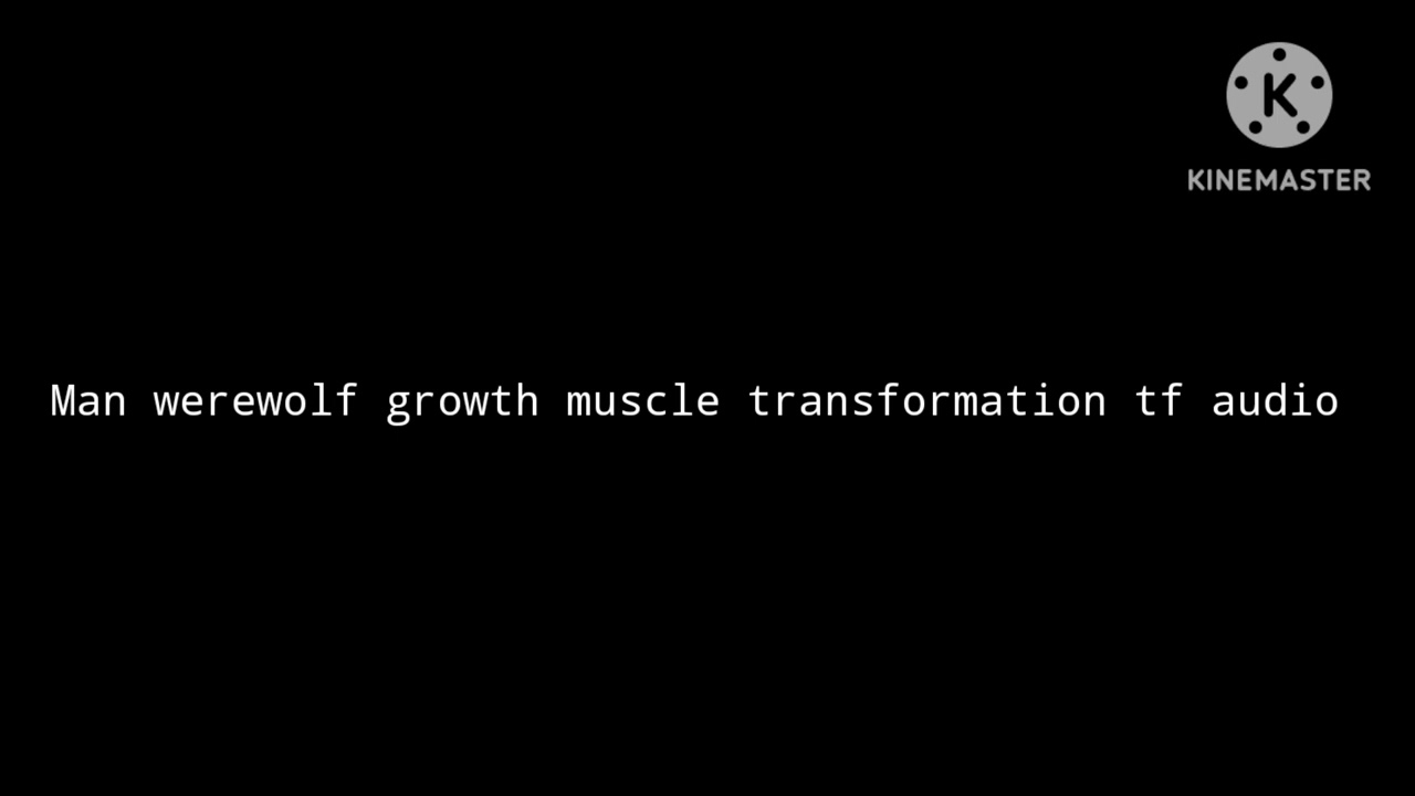 Man werewolf growth muscle transformation tf audio 