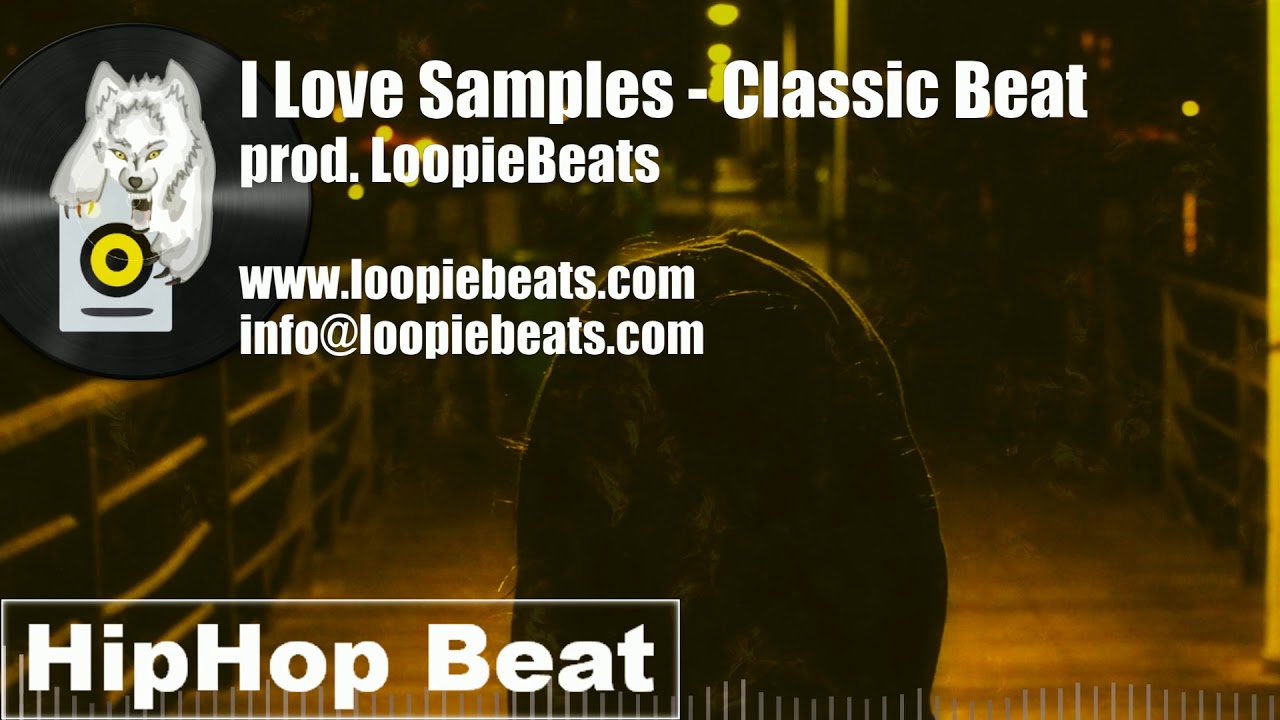 I Love Samples - Classic HipHop Beat prod. Loopiebeats (SOLD)