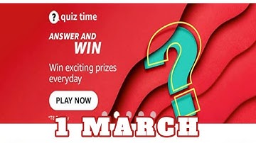 Amazon Quiz Answers Today|1 March |Daily Quiz Time